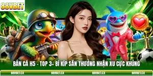 Bắn Cá H5